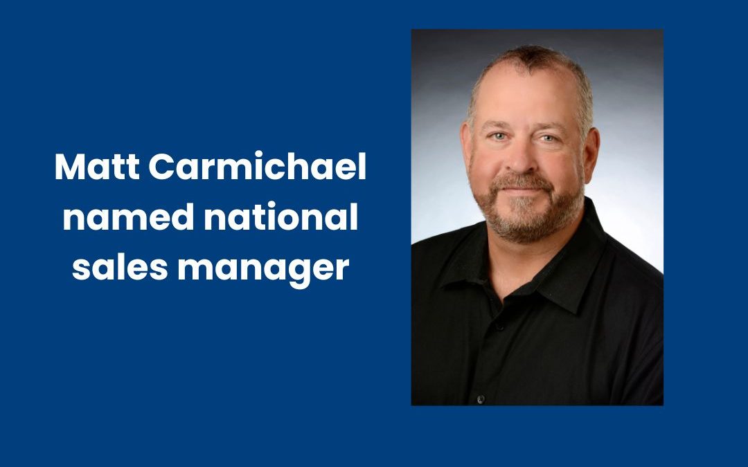 Matt Carmichael named national sales manager